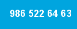 986 522 64 63 986 522 64 63